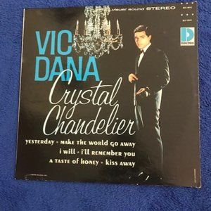 Vic Dana "Crystal Chandelier" Vinyl Album 🎵